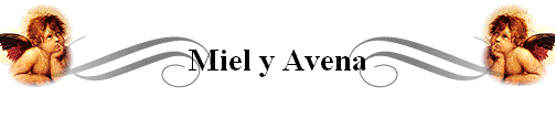 Miel y Avena