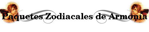 Paquetes Zodiacales de Armon�a
