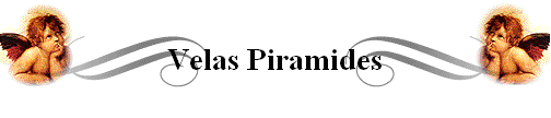 Velas Piramides